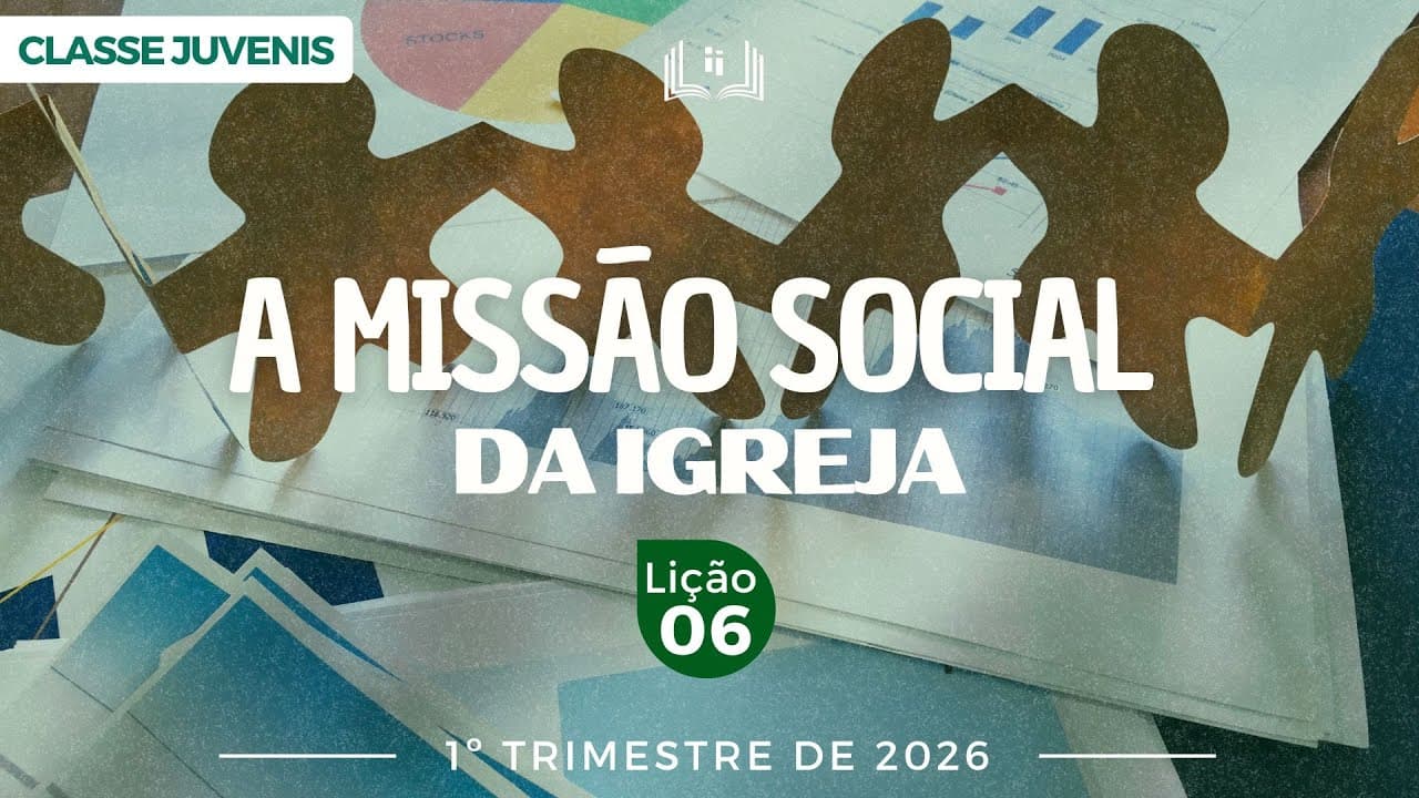 Capa da aula: A Missão Social da Igreja