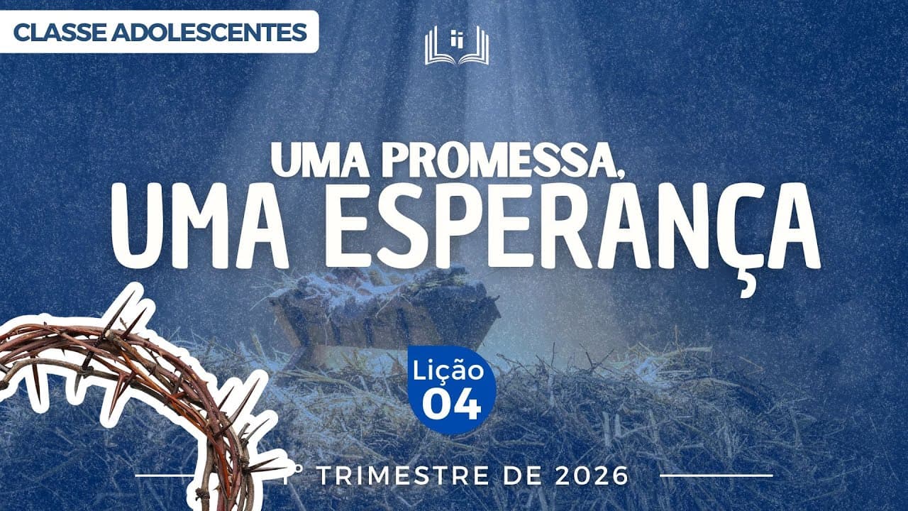 Capa da aula: Uma Promessa, Uma Esperança