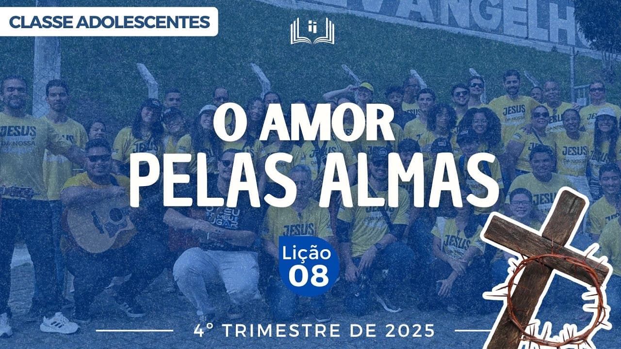 Capa da aula: O Amor Pelas Almas