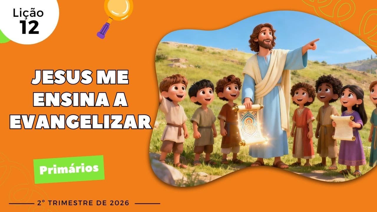 Capa da aula: Jesus me Ensina a Evangelizar