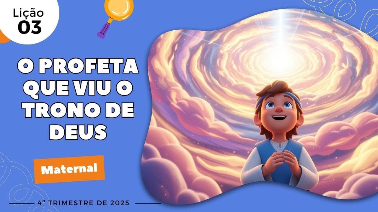 Capa da aula: O Profeta Que Viu O Trono De Deus