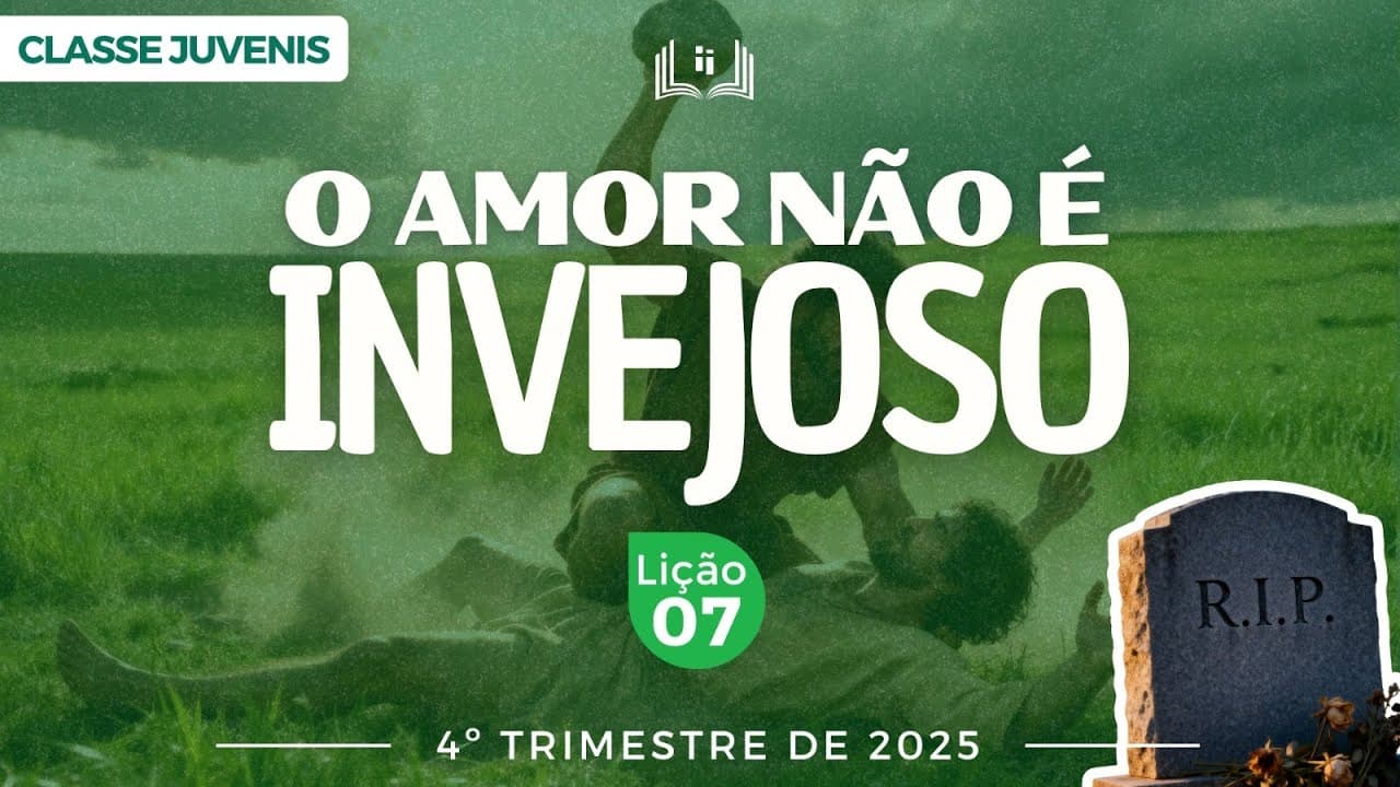 Capa da aula: O Amor Não É Invejoso