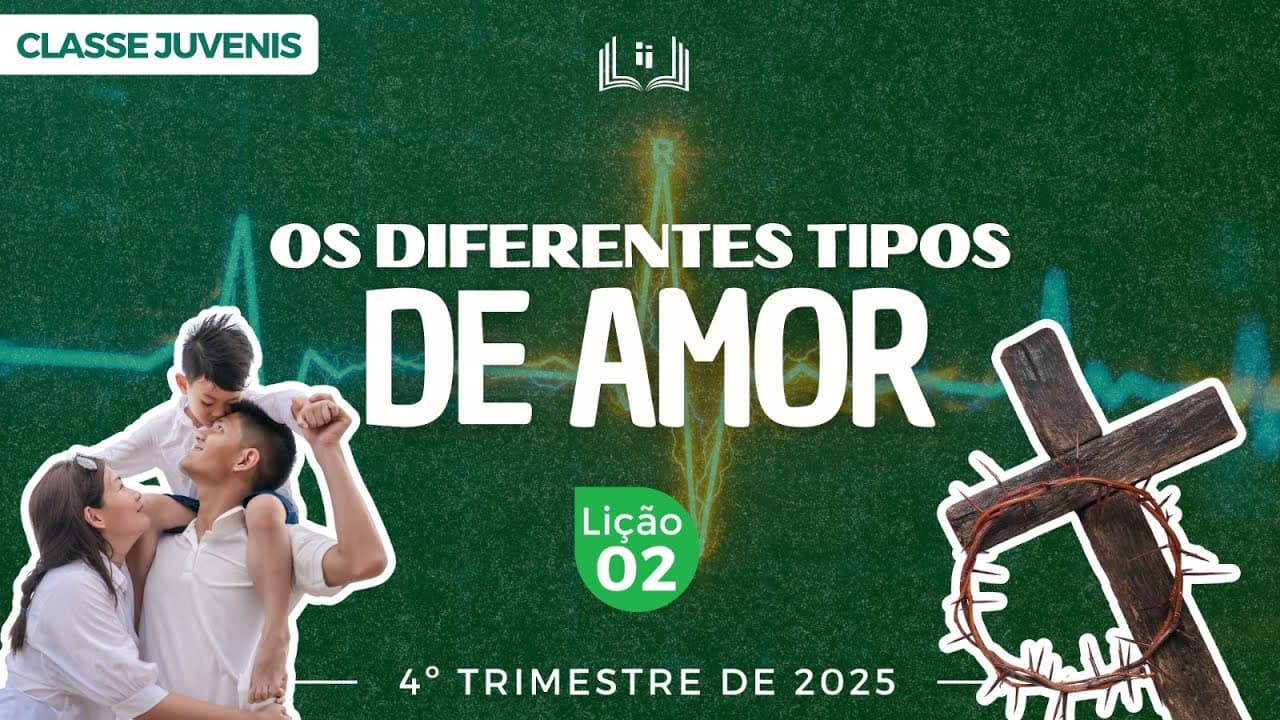 Capa da aula: Os Diferentes Tipos De Amor