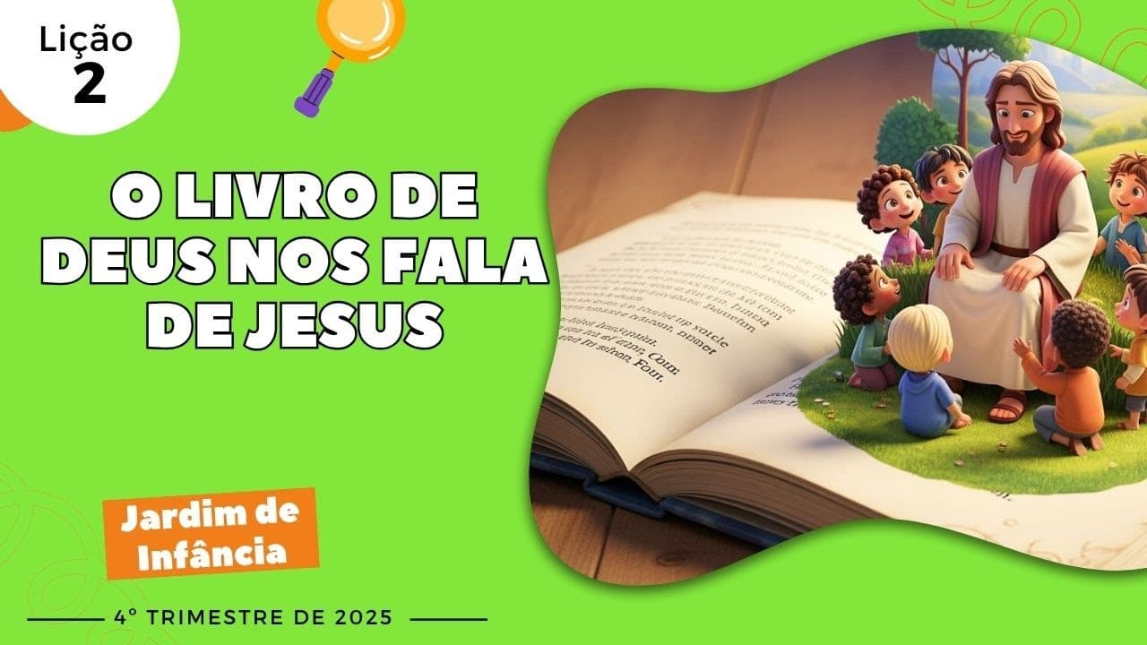 Capa da aula: O Livro De Deus Nos Fala De Jesus