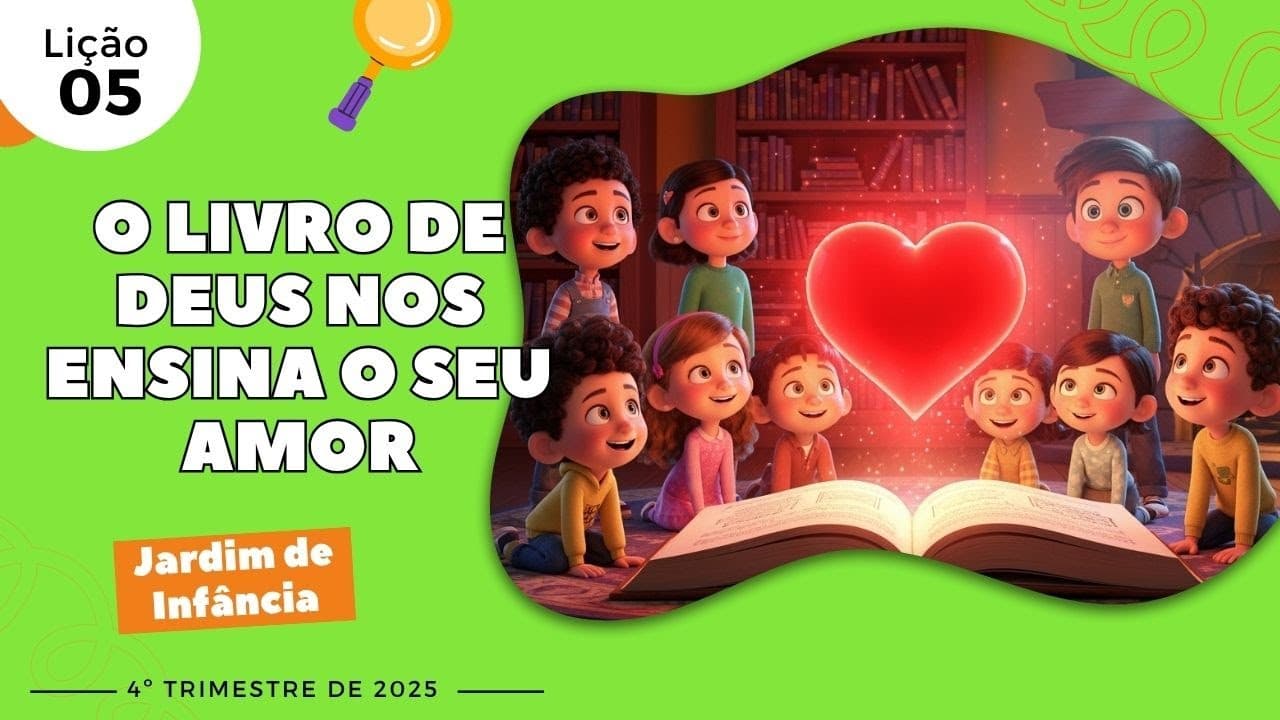 Capa da aula: O Livro De Deus Nos Ensina O Seu Amor