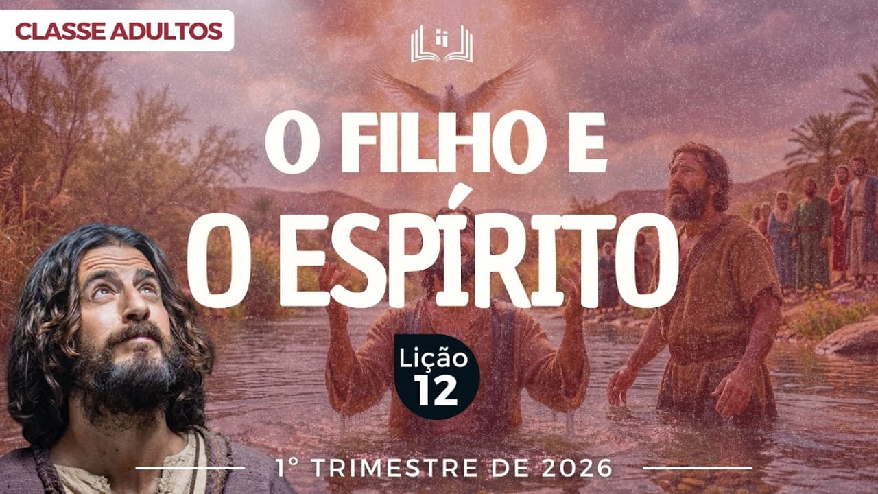 Capa da aula: O Filho e o Espírito