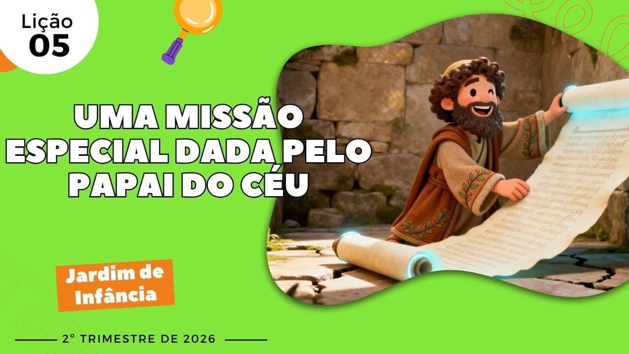 Capa da aula: Uma Missão Especial, Dada pelo Papai do Céu