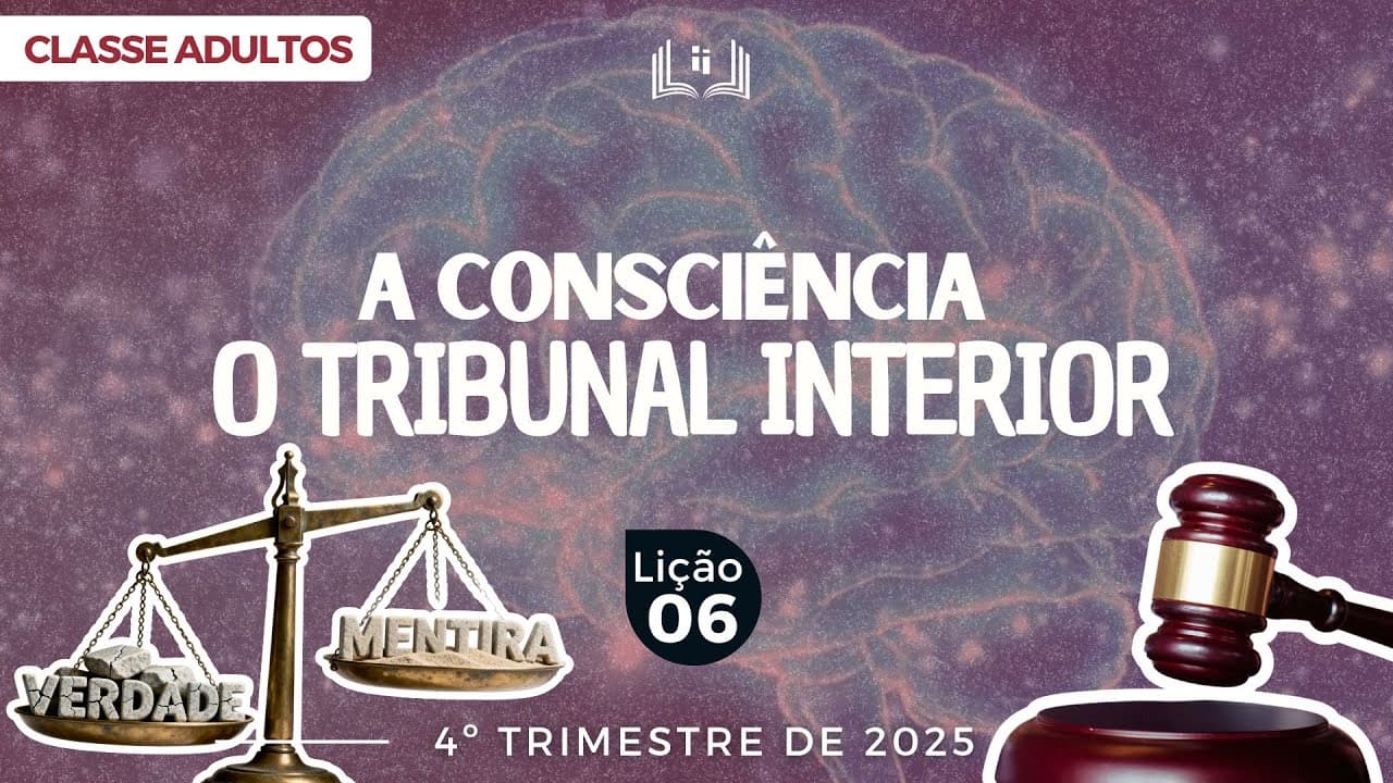 Capa da aula: A Consciência – O Tribunal Interior