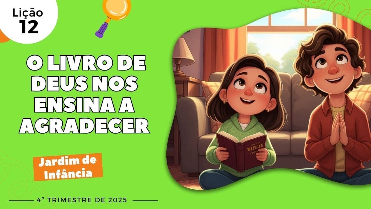 Capa da aula: O Livro de Deus Nos Ensina A Agradecer
