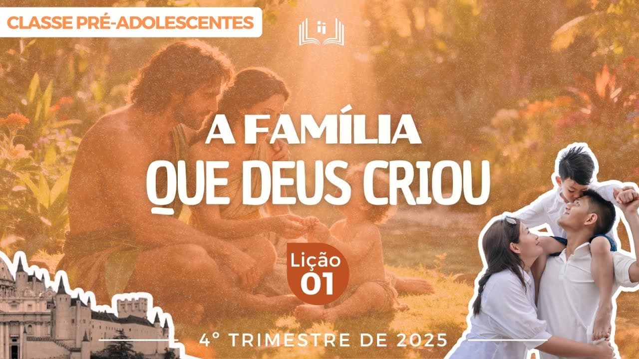 Capa da aula: A Família Que Deus Criou
