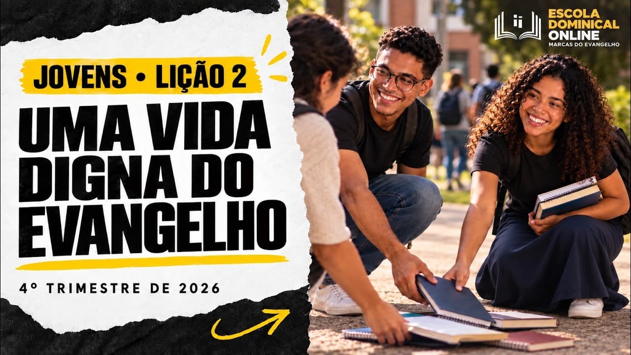 Capa da aula: Uma Vida Digna do Evangelho