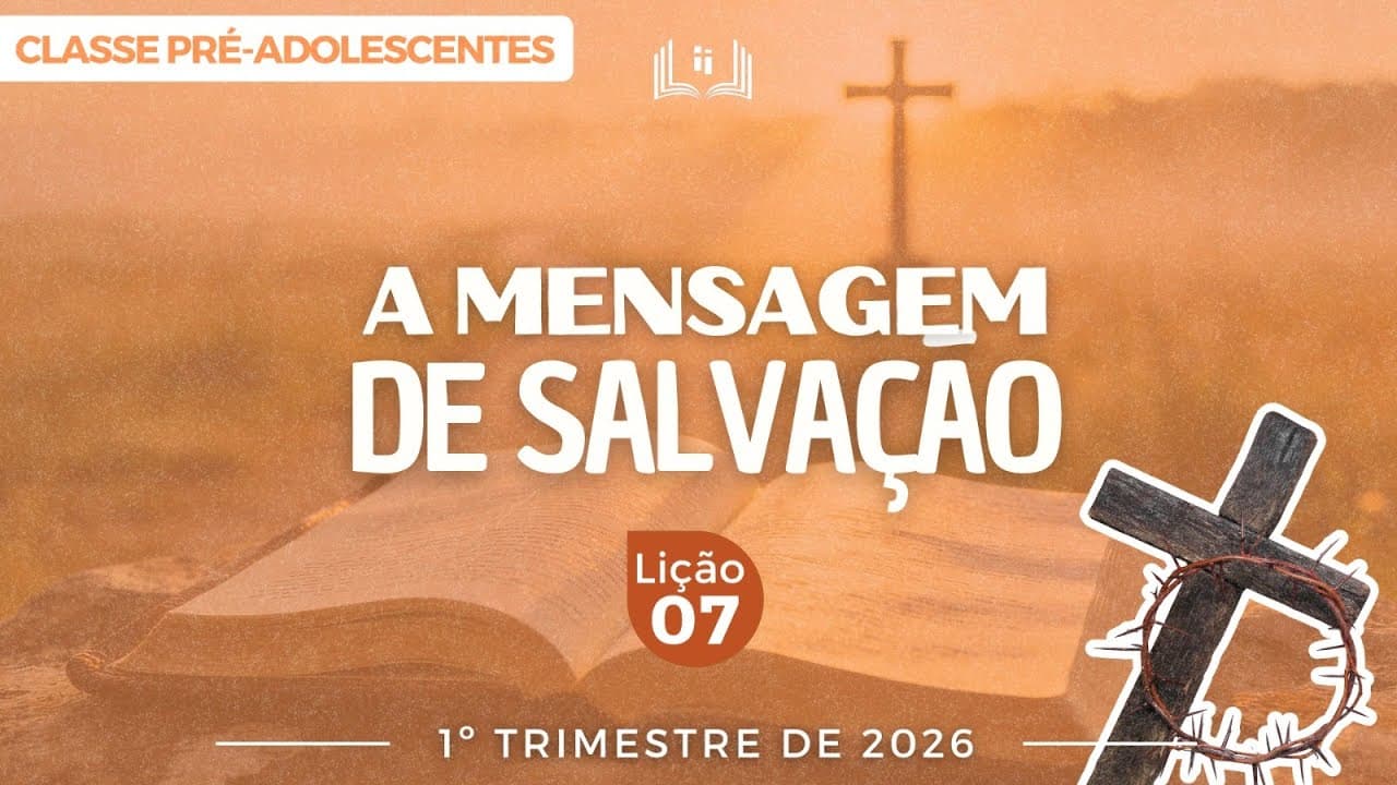 Capa da aula: A Mensagem de Salvação