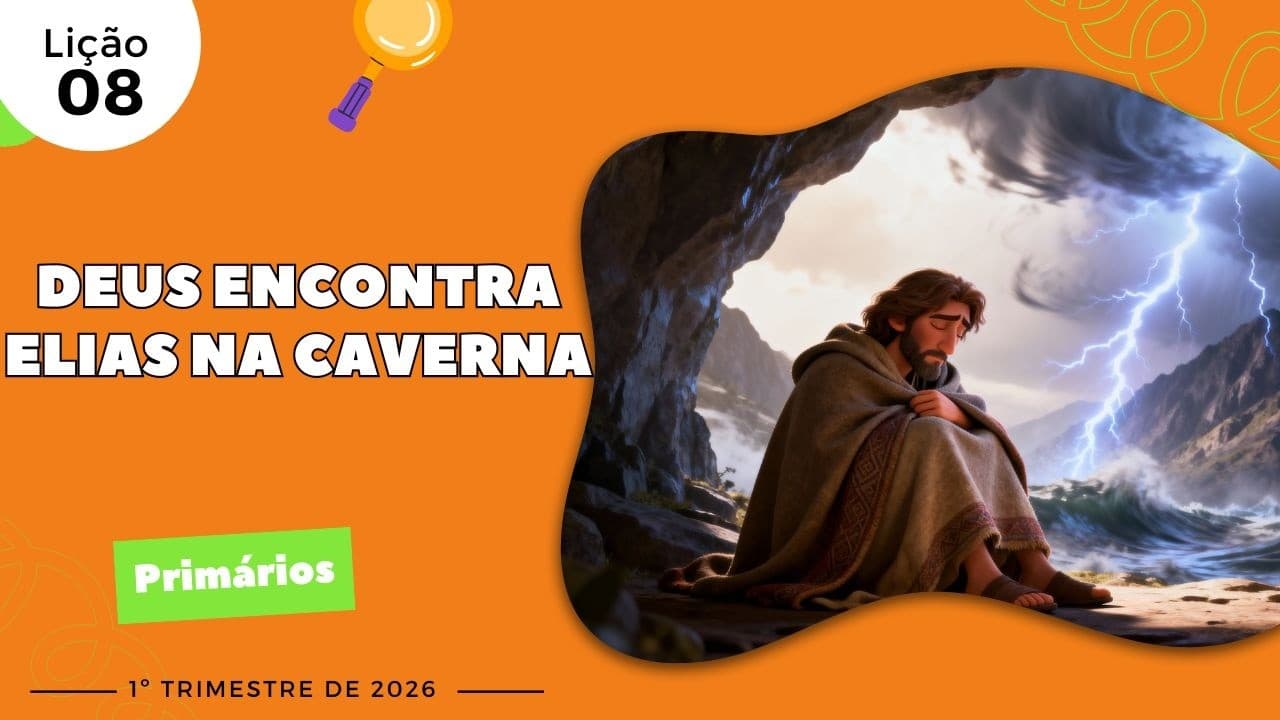 Capa da aula: Deus Encontra Elias na Caverna