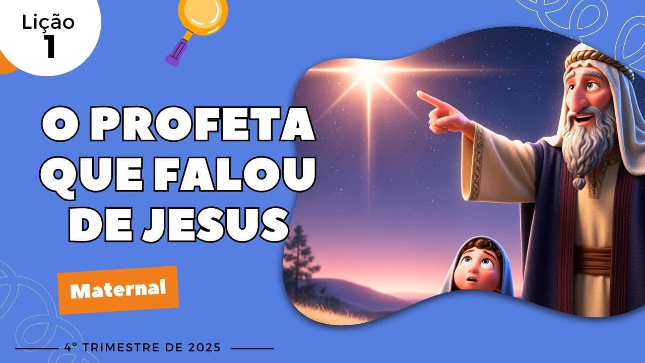 Capa da aula: O Profeta Que Falou De Jesus