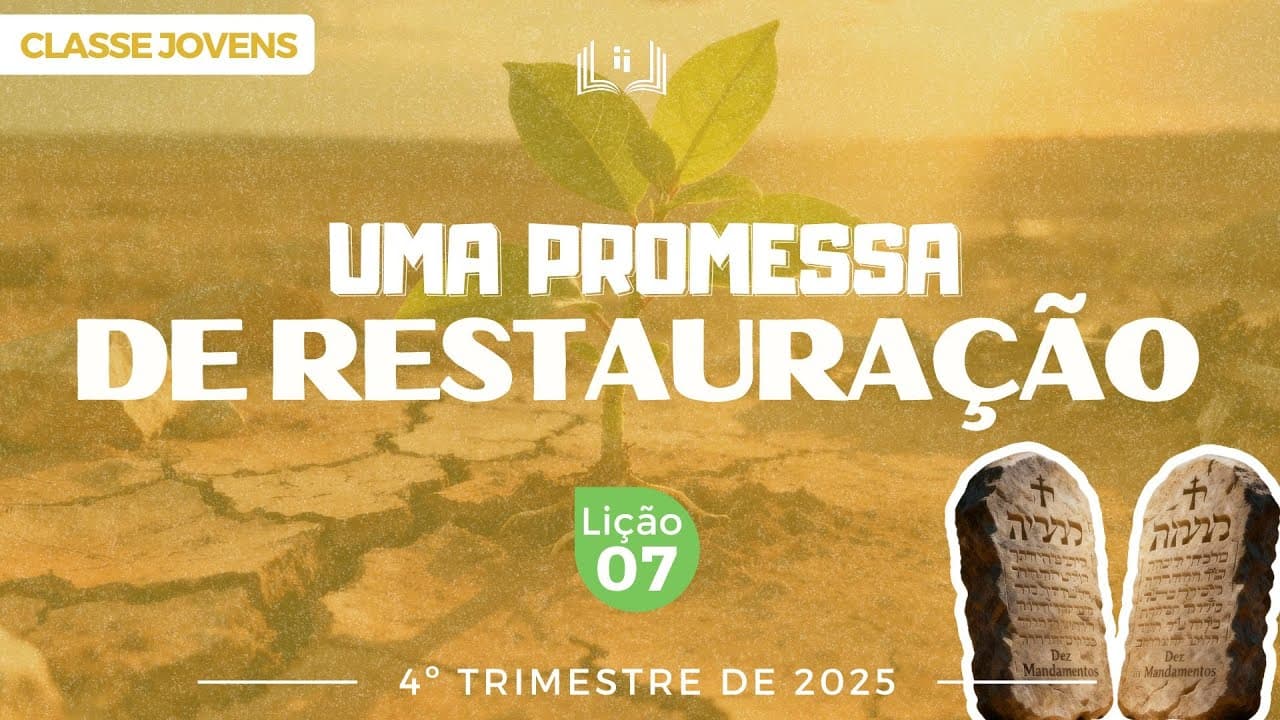 Capa da aula: Uma Promessa De Restauração