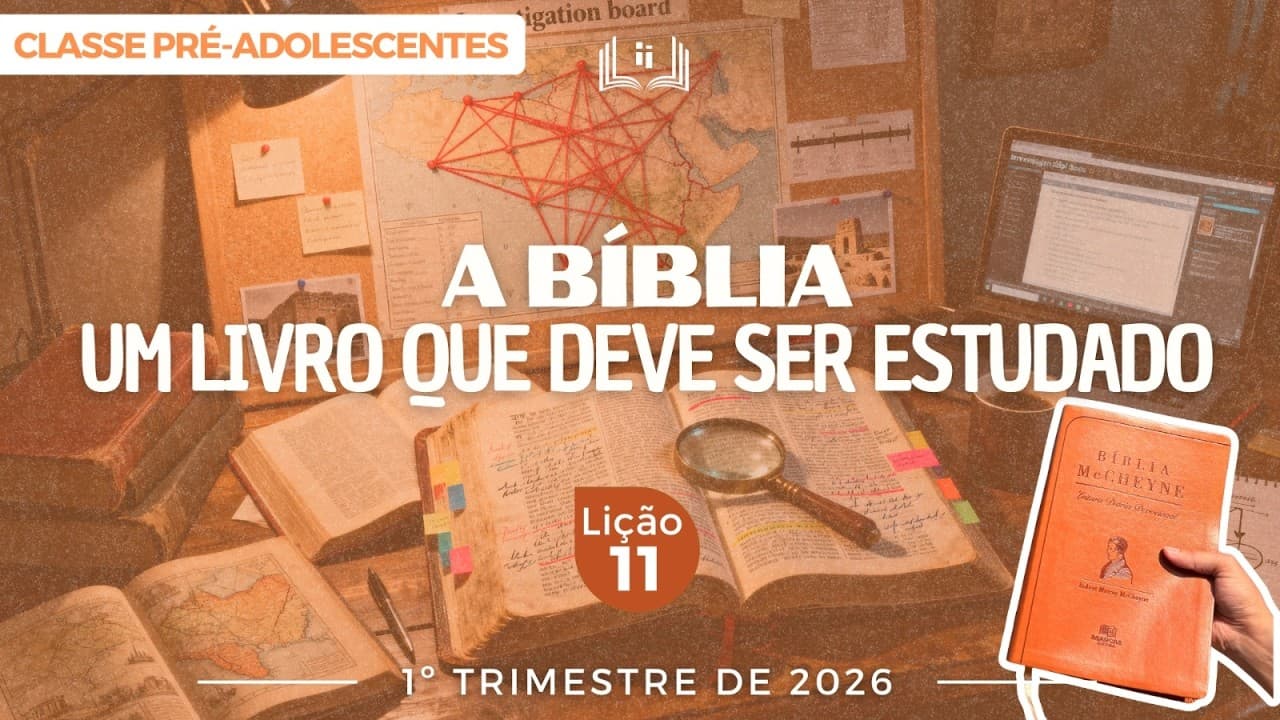 Capa da aula: A Bíblia, um Livro que Deve ser Estudado
