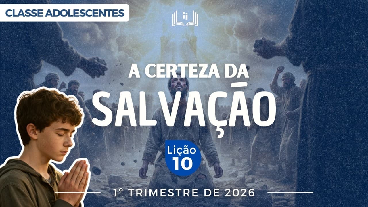 Capa da aula: A Certeza da Salvação