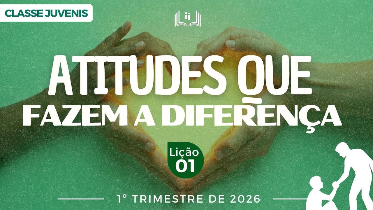 Capa da aula: Atitudes que Fazem a Diferença