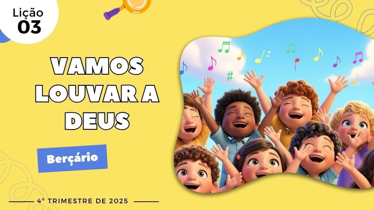 Capa da aula: Vamos Louvar A Deus
