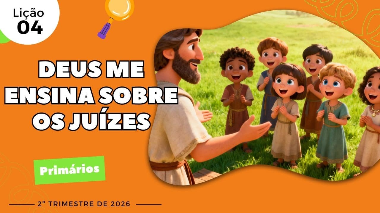 Capa da aula: Deus me Ensina Sobre os Juízes