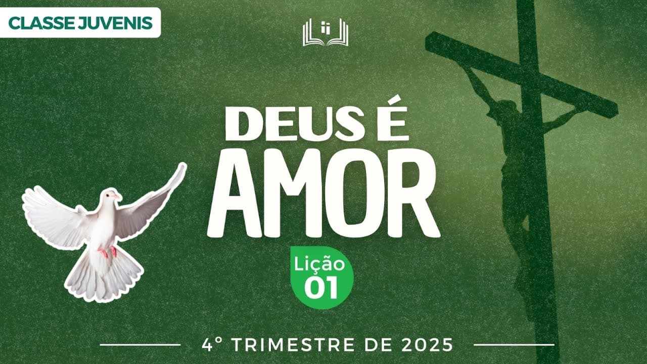Capa da aula: Deus É Amor