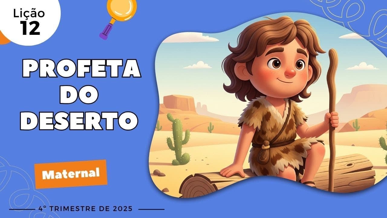 Capa da aula: Profeta Do Deserto