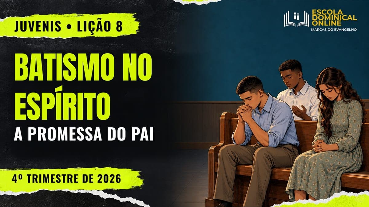 Capa da aula: O Batismo no Espírito Santo
