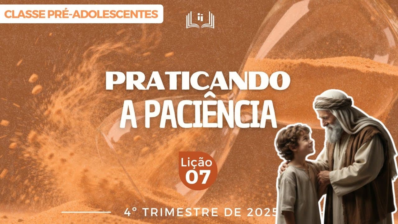 Capa da aula: Praticando A Paciência