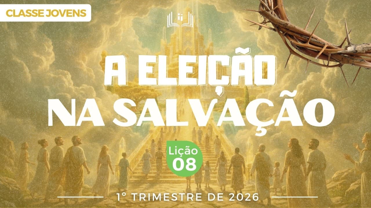 Capa da aula: A Eleição na Salvação