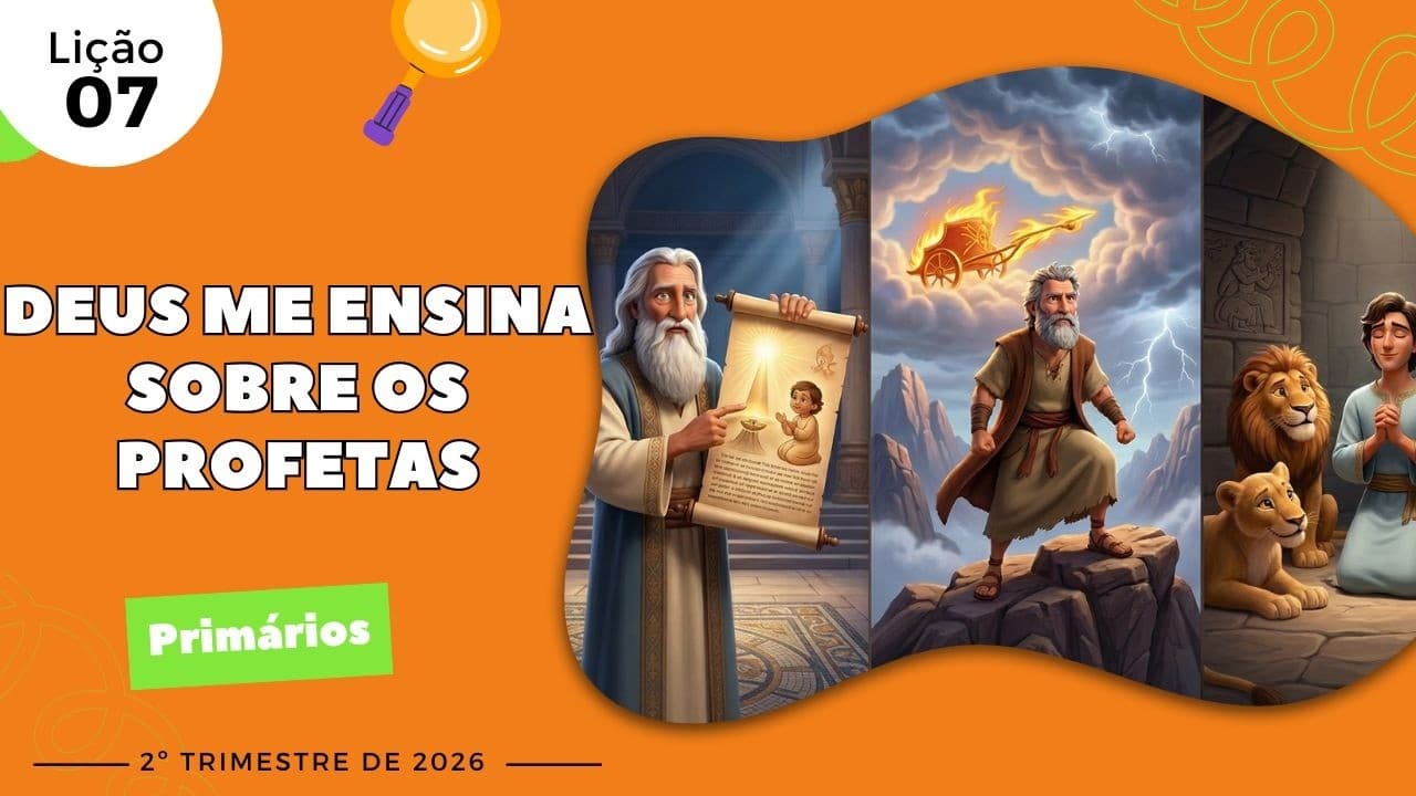 Capa da aula: Deus me Ensina Sobre os Profetas