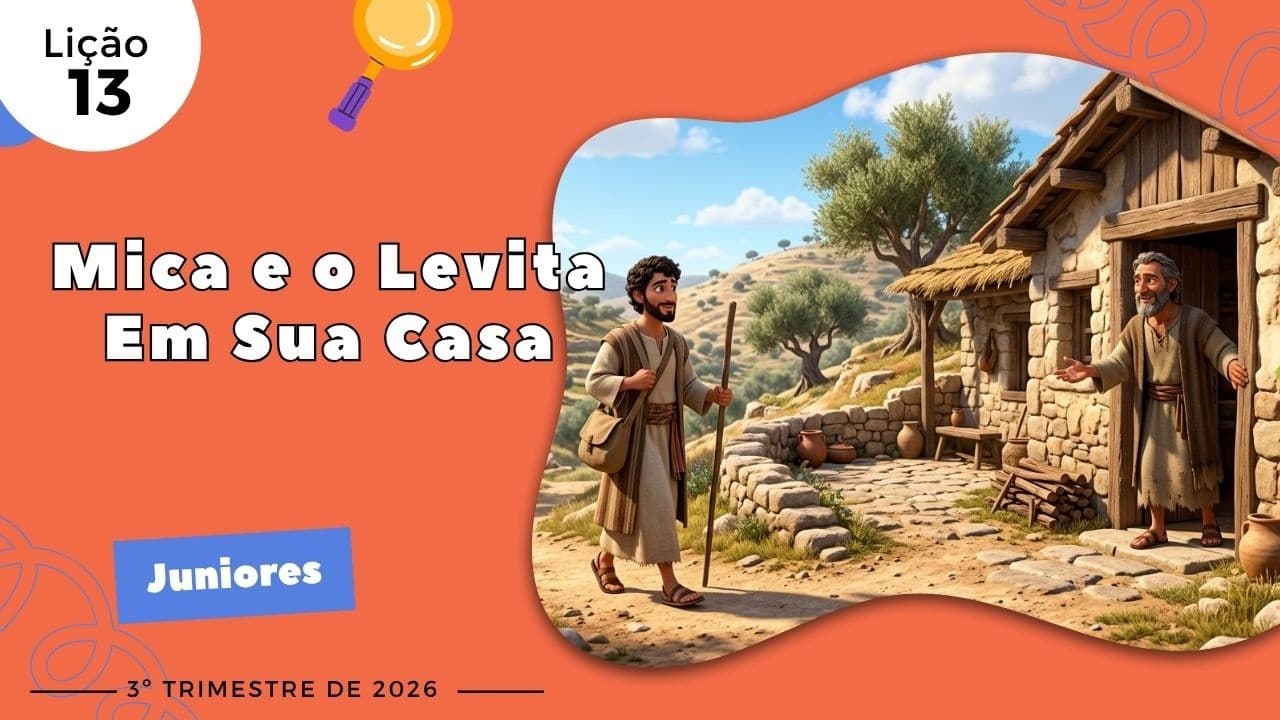 Capa da aula: Mica e o Levita em Sua Casa