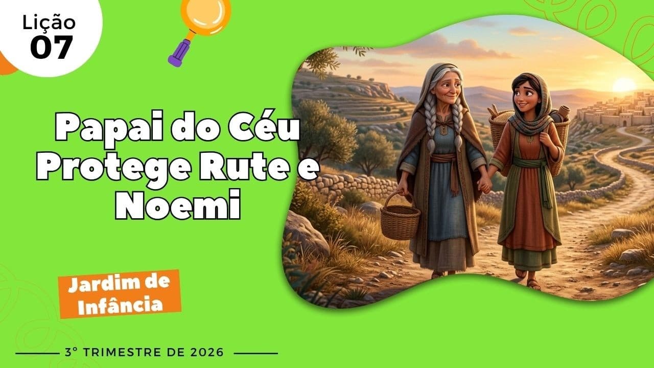 O Papai do Céu Protege Rute e Noemi