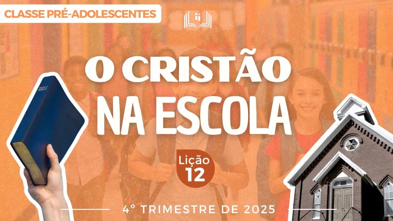 Capa da aula: O Cristão Na Escola