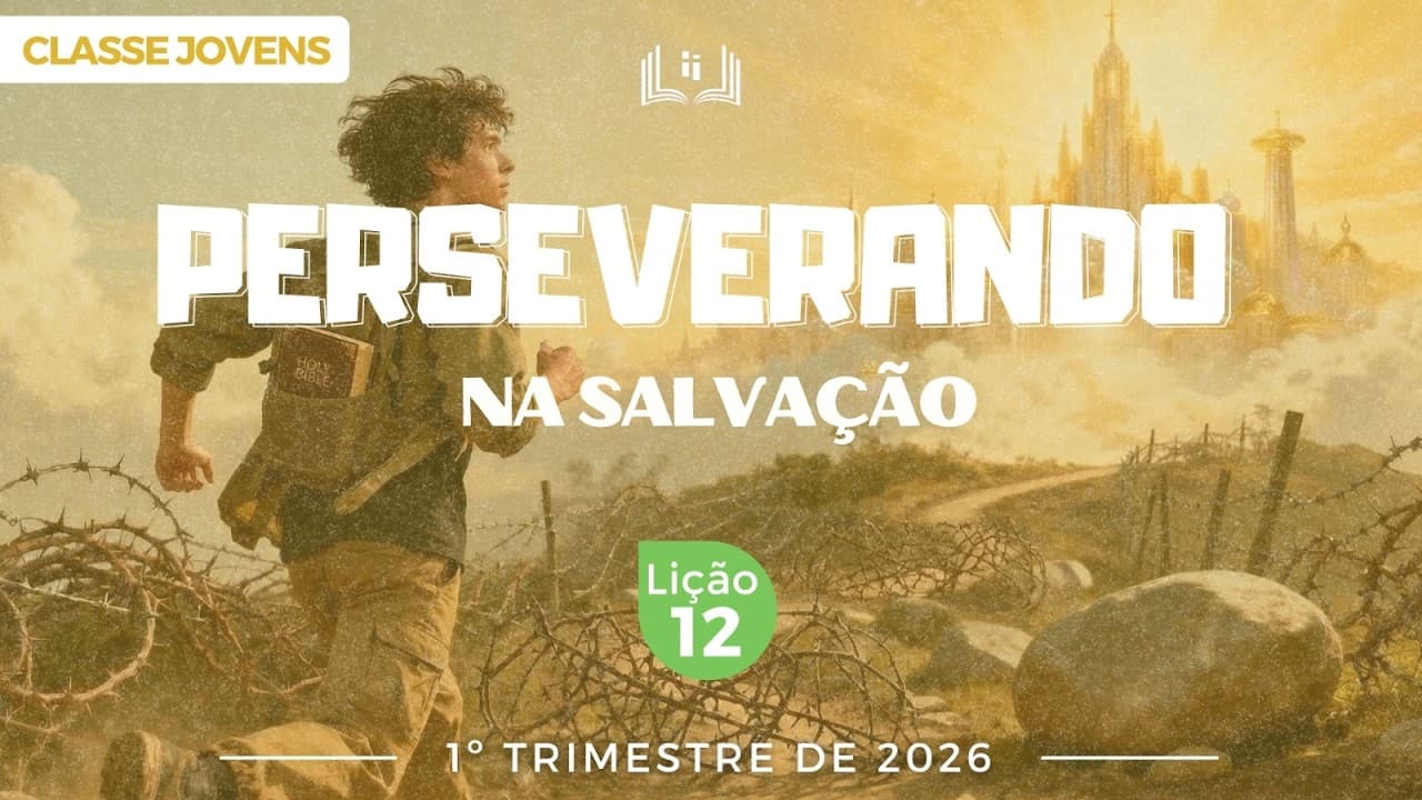Capa da aula: Perseverando na Salvação