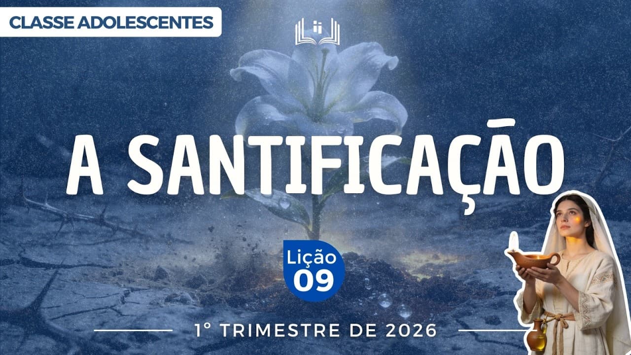 Capa da aula: A Santificação