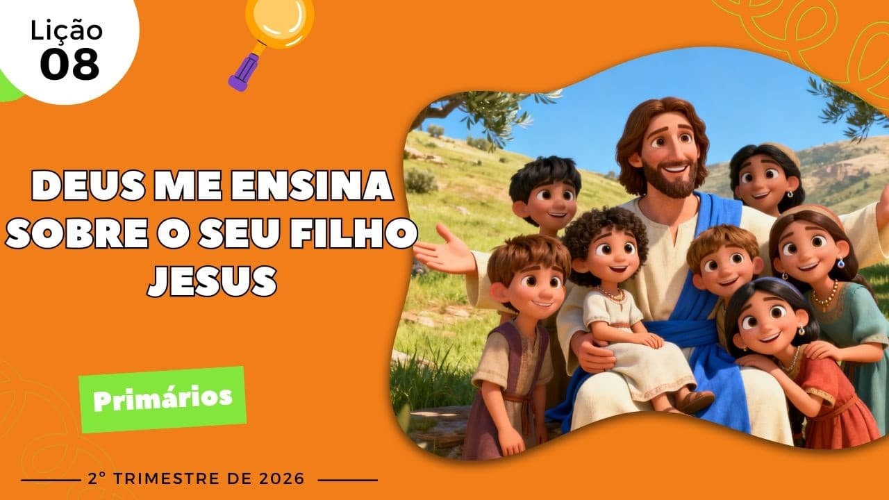 Capa da aula: Deus me Ensina Sobre o Seu Filho Jesus