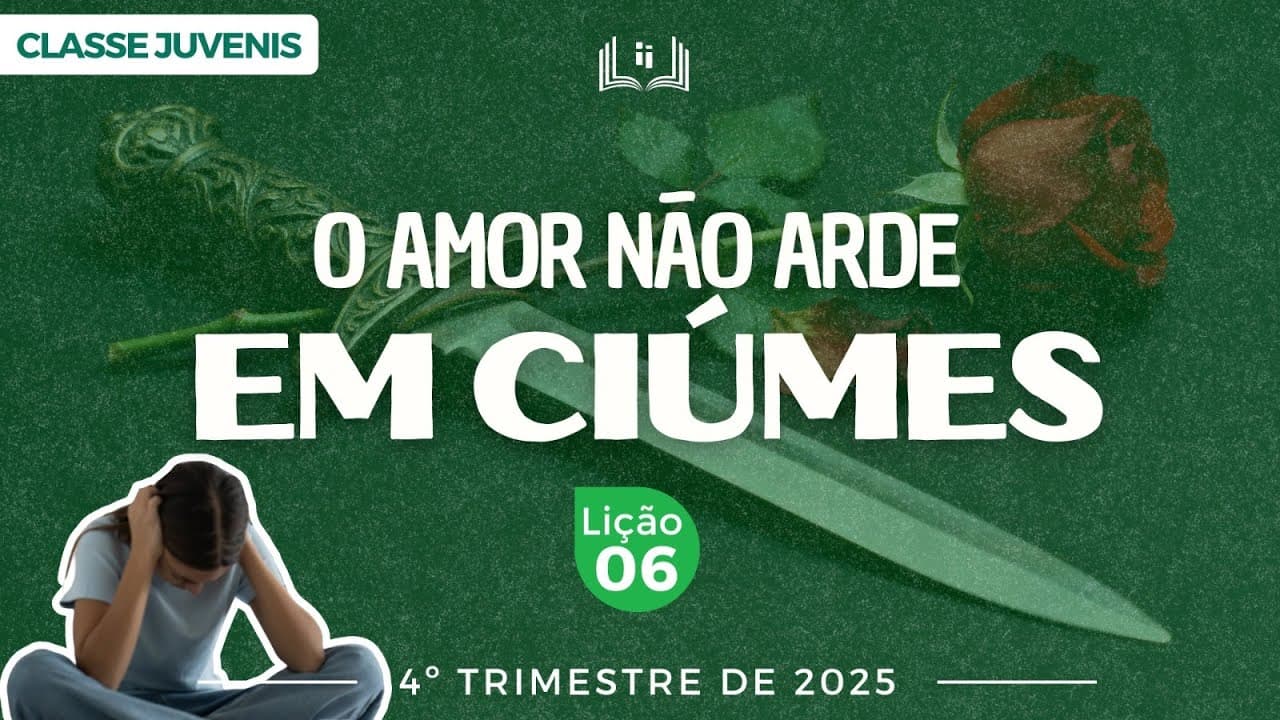 Capa da aula: Amor Não Arde Em Ciúmes