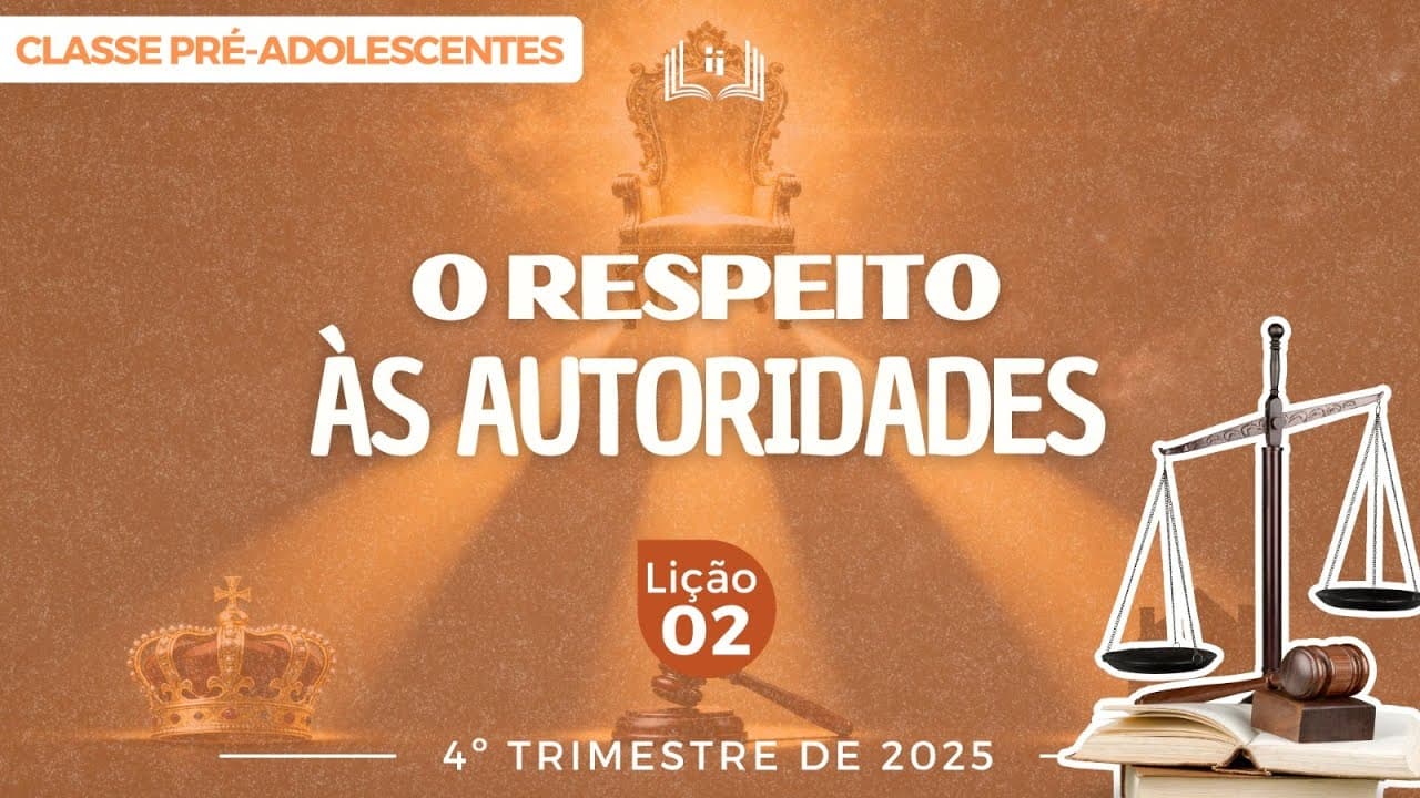Capa da aula: O Respeito Às Autoridades