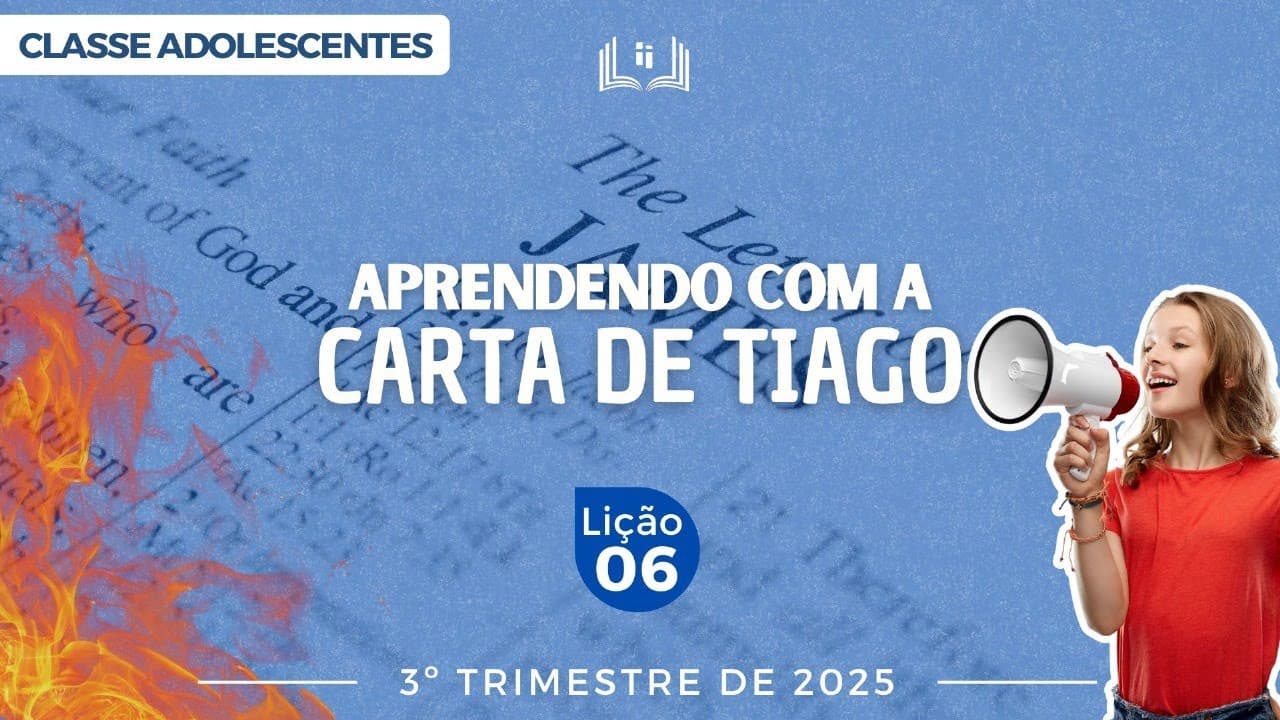 Capa da aula: Aprendendo Com A Carta De Tiago
