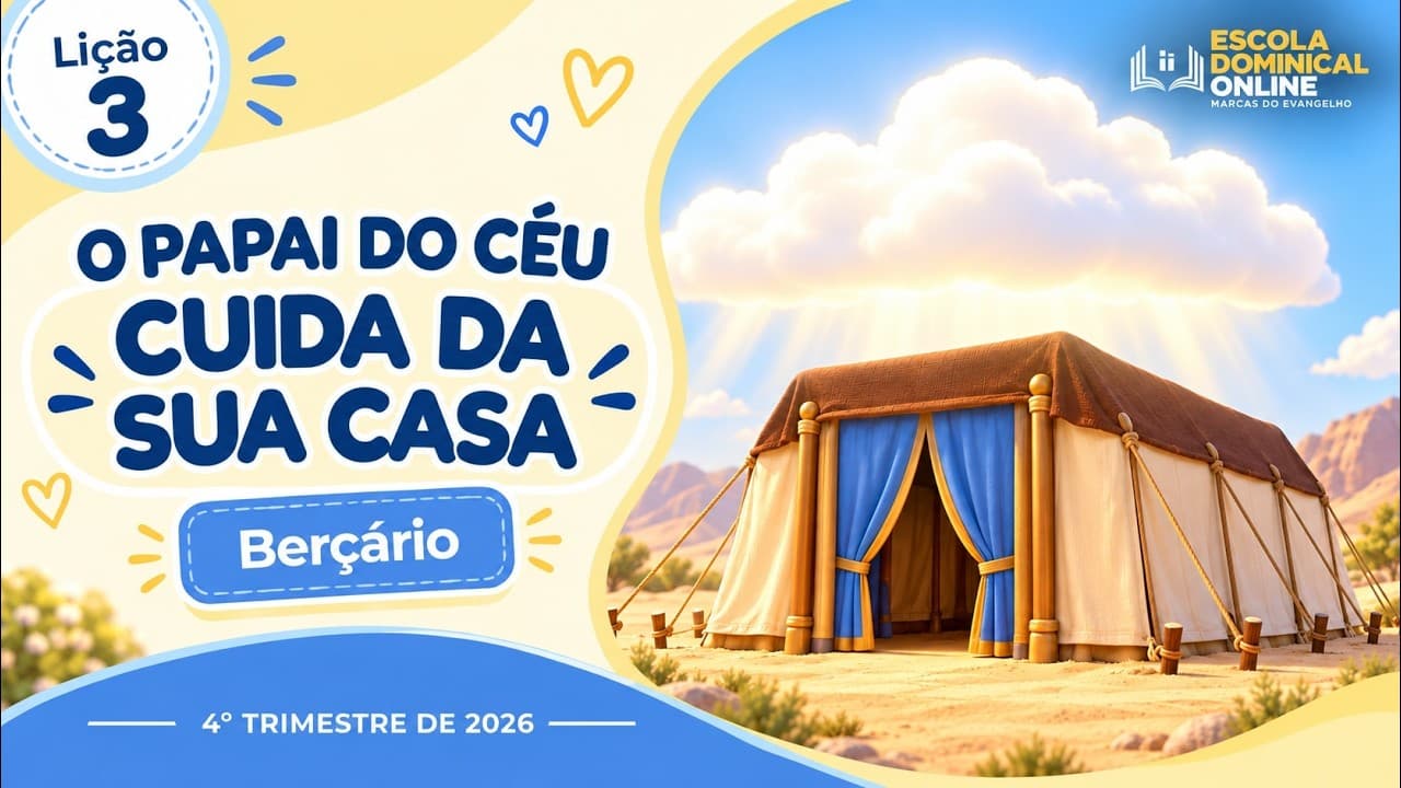 Capa da aula: O Papai do Céu Cuida da sua Casa