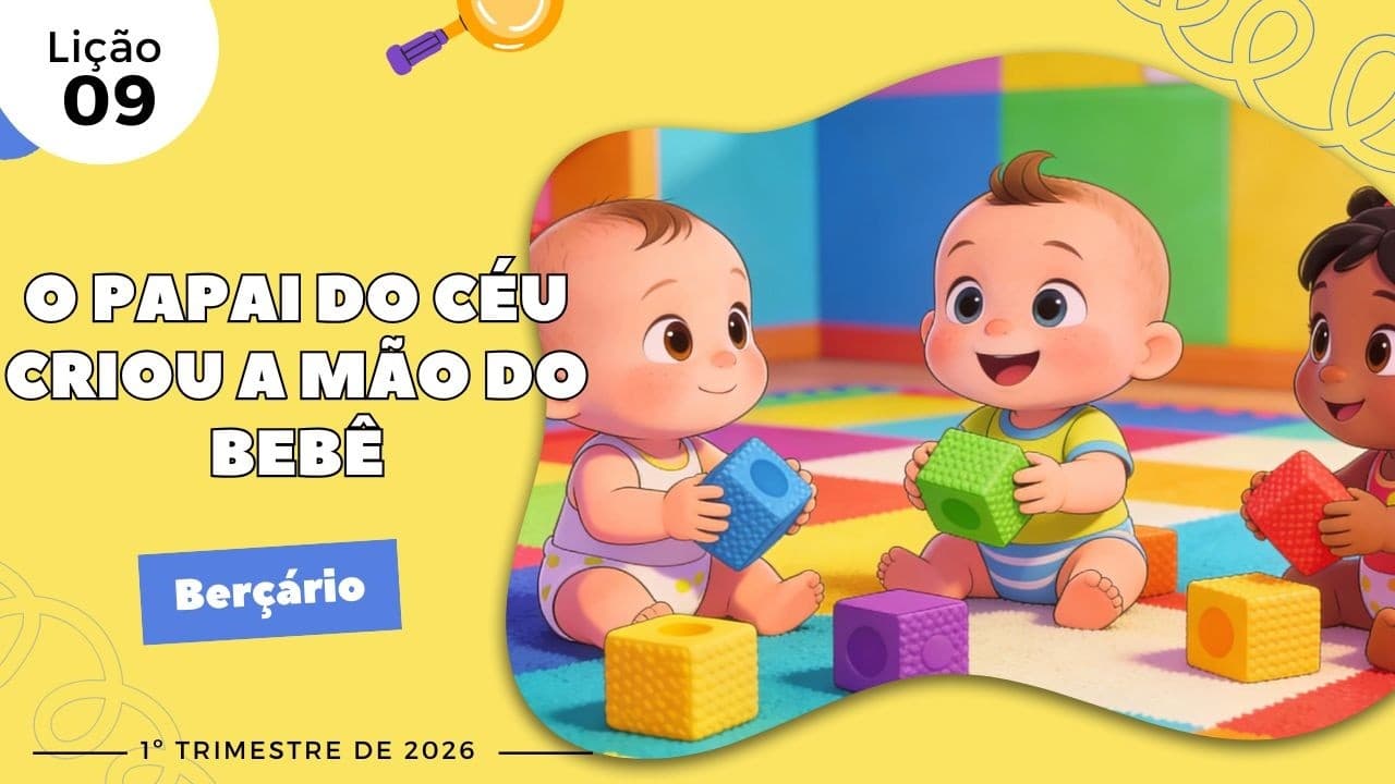 Capa da aula: O Papai do Céu Criou a Mão do Bebê.