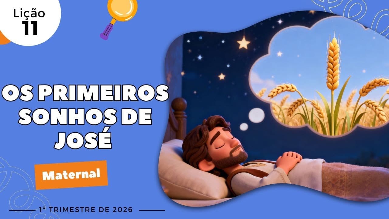 Capa da aula: Os Primeiros Sonhos de José