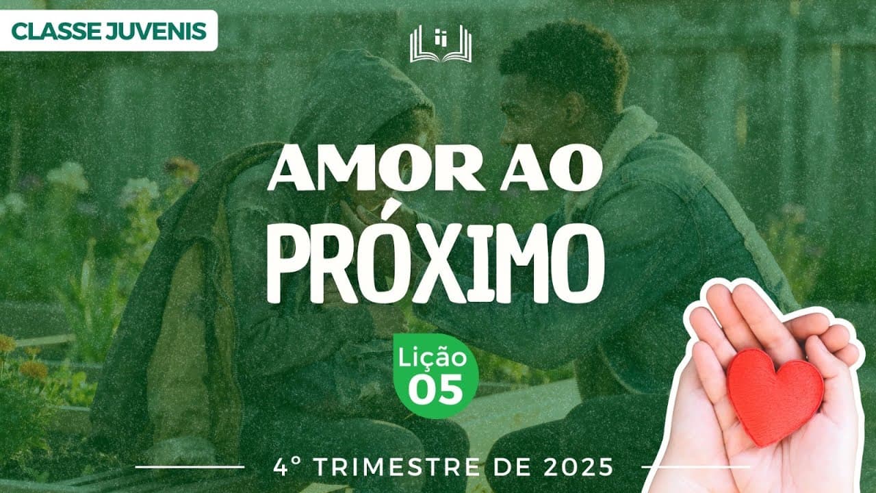 Capa da aula: Amor Ao Próximo